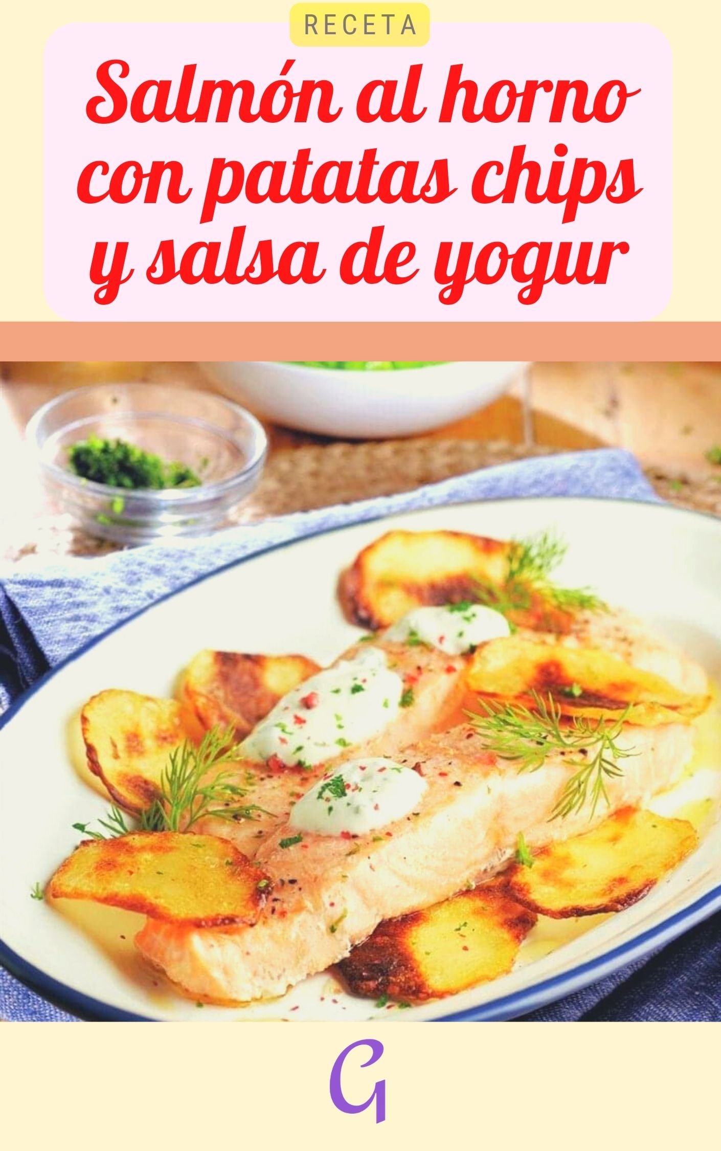 Salmón al horno con patatas chips y salsa de yogur
